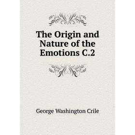 

Книга The Origin and Nature of the Emotions C.2