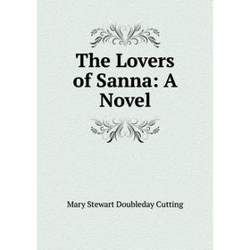 

Книга The Lovers of Sanna: A Novel
