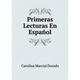 

Книга Primeras Lecturas En Español
