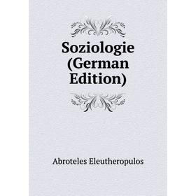 

Книга Soziologie (German Edition)