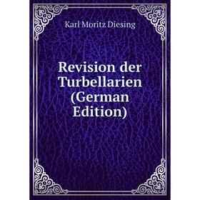 

Книга Revision der Turbellarien (German Edition)