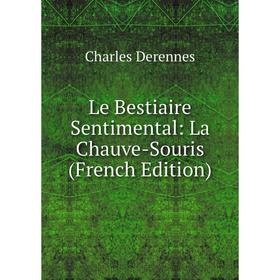 

Книга Le Bestiaire Sentimental: La Chauve-Souris