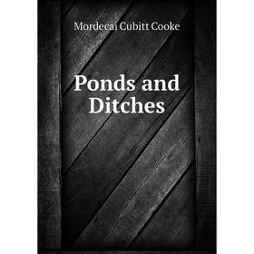 

Книга Ponds and Ditches