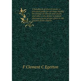 

Книга A handbook of church music