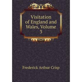

Книга Visitation of England and Wales, Volume 3