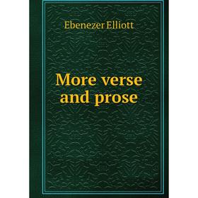 

Книга More verse and prose