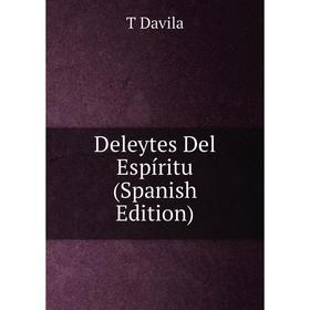 

Книга Deleytes Del Espíritu (Spanish Edition)