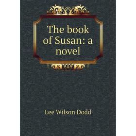 

Книга The book of Susan: a novel