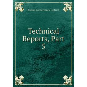 

Книга Technical Reports, Part 5