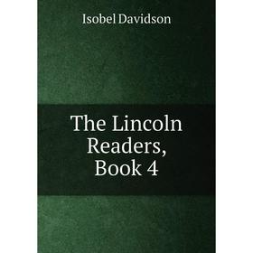 

Книга The Lincoln Readers, Book 4