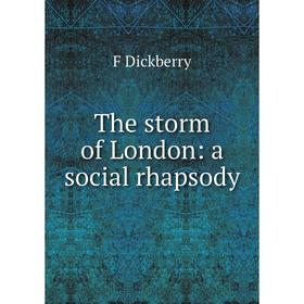 

Книга The storm of London: a social rhapsody