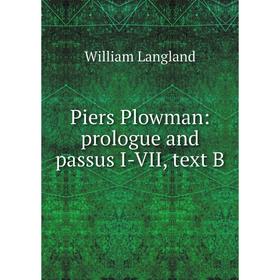 

Книга Piers Plowman: prologue and passus I-VII, text B