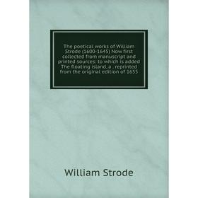 

Книга The poetical works of William Strode (1600-1645) Now first collected from manuscript and printed sources