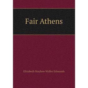 

Книга Fair Athens