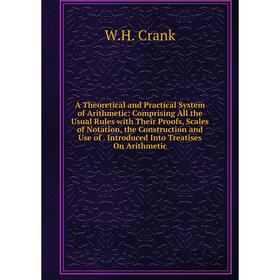 

Книга A Theoretical and Practical System of Arithmetic
