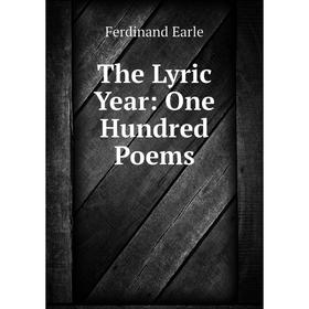 

Книга The Lyric Year: One Hundred Poems