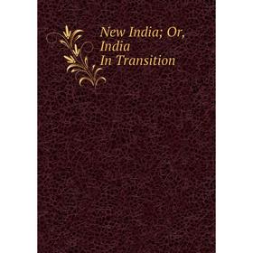

Книга New India or India In Transition