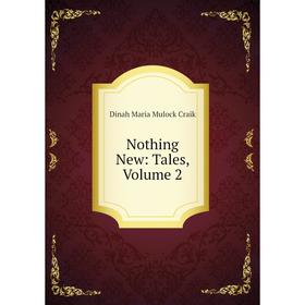 

Книга Nothing New: Tales, Volume 2