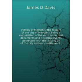 

Книга History of Memphis