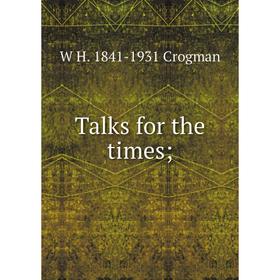 

Книга Talks for the times