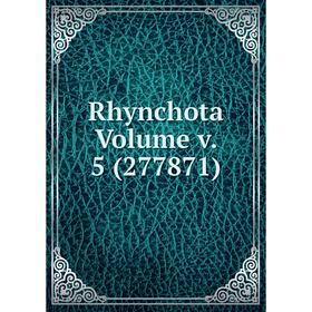 

Книга Rhynchota Volume v. 5 (277871)
