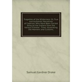 

Книга Tragedies of the Wilderness