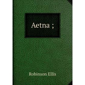 

Книга Aetna