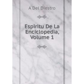 

Книга Espiritu De La Enciclopedia, Volume 1