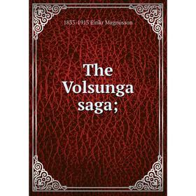 

Книга The Volsunga saga