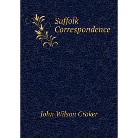 

Книга Suffolk Correspondence