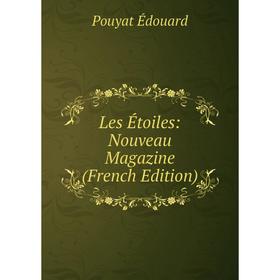 

Книга Les Étoiles: Nouveau Magazine