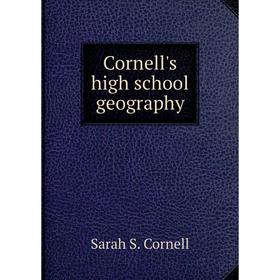 

Книга Cornell's high school geography