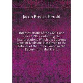 

Книга Interpretations of the Civil Code Since 1898