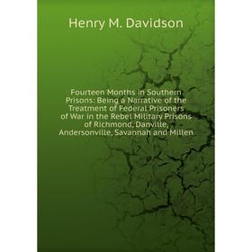 

Книга Fourteen Months in Southern Prisons
