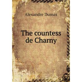 

Книга The countess de Charny