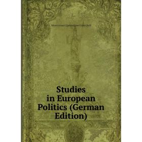 

Книга Studies in European Politics (German Edition)