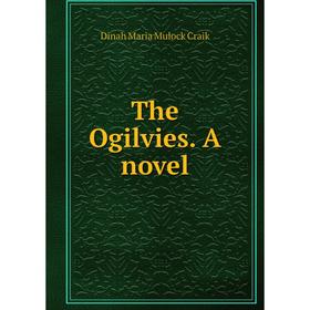 

Книга The Ogilvies. A novel