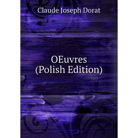

Книга Oeuvres (Polish Edition)