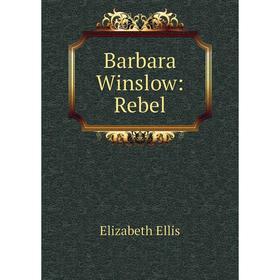 

Книга Barbara Winslow: Rebel