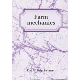 

Книга Farm mechanies