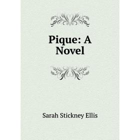 

Книга Pique: A Novel
