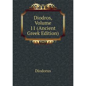 

Книга Diodros, Volume 11 (Ancient Greek Edition)