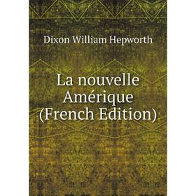 

Книга La nouvelle Amérique