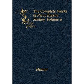 

Книга The Complete Works of Percy Bysshe Shelley, Volume 6
