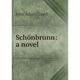 

Книга Schönbrunn: a novel