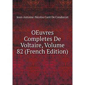

Книга Oeuvres completes de Voltaire, Volume 82