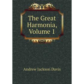 

Книга The Great Harmonia, Volume 1