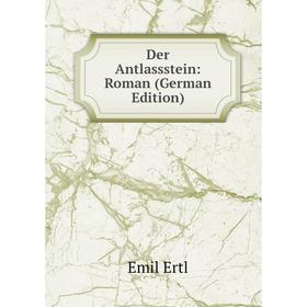 

Книга Der Antlassstein: Roman (German Edition)