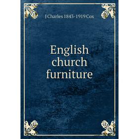 

Книга English church furniture