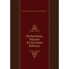 

Книга Decheniana, Volume 49 (German Edition)